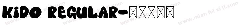 Kido Regular字体转换